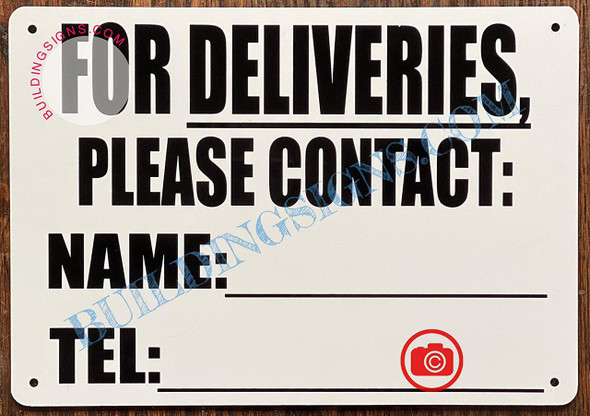 For DELIVERIES Please Contact Name and TEL Sign For DELIVERIES Please Contact Name and TEL Sign