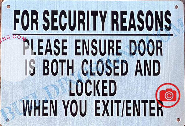For Security Reasons Please Ensure Door is Both Closed and Locked When You EXIT Sign For Security Reasons Please Ensure Door is Both Closed and Locked When You EXIT Sign