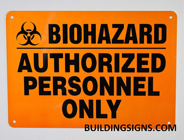 AUTHORIZED PERSONNEL ONLY BIOHAZARD SIGN AUTHORIZED PERSONNEL ONLY BIOHAZARD SIGN