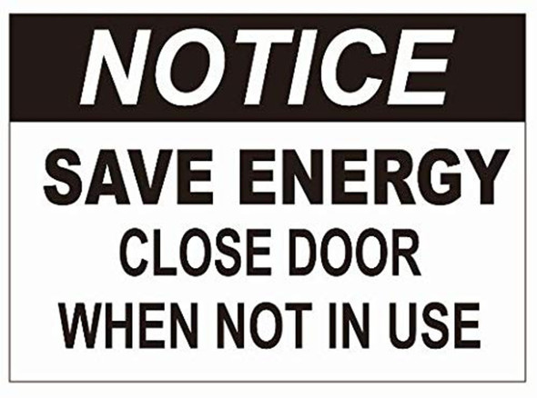 Notice: Save ENERGEY Close Door When NOT in USE Decal Sticker SignDouble Sided for Window Door Notice: Save ENERGEY Close Door When NOT in USE Decal Sticker SignDouble Sided for Window Door