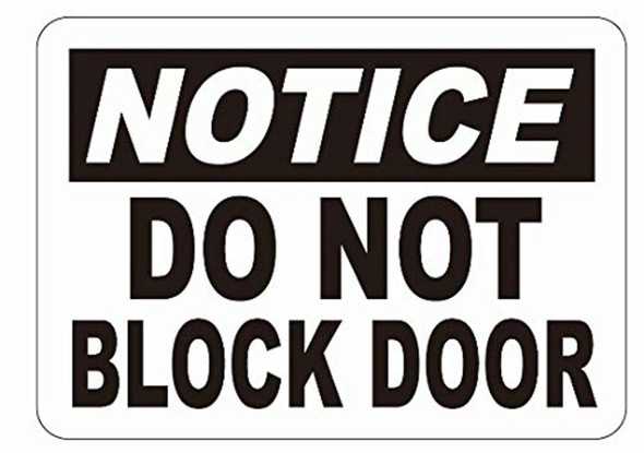 Notice: DO NOT Block Door Decal Sticker Sign Notice: DO NOT Block Door Decal Sticker Sign