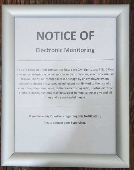 Notice of Electronic Monitoring sign- frame Notice of Electronic Monitoring sign- frame