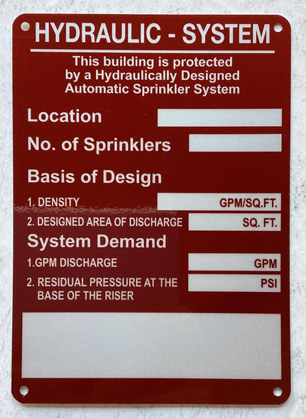 HYDRAULIC SYSTEM SIGN -THIS BUILDING IS PROTECTED BY HYDRAULIC SYSTEM SIGN