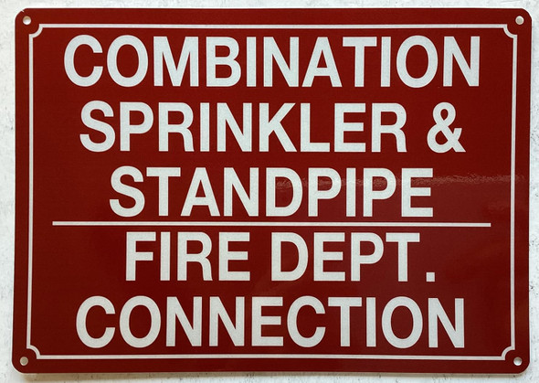 COMBINATION SPRINKLER AND STANDPIPE FIRE DEPT CONNECTION SIGN