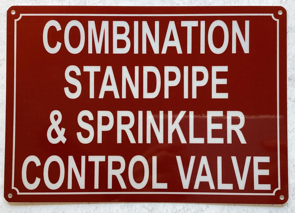 COMBINATION STANDPIPE AND SPRINKLER CONTROL VALVE SIGN