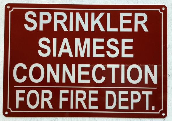 SPRINKLER SIAMESE CONNECTION FOR FIRE DEPARTMENT SIGN