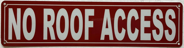 NO ROOF ACCESS SIGN
