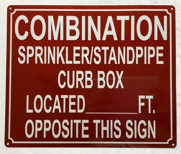 COMBINATION SPRINKLER STANDPIPE CURB BOX LOCATED FEET OPPOSITE THIS SIGN SIGN