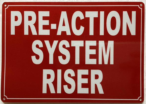 PRE-ACTION SYSTEM RISER SIGN