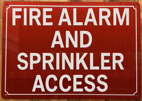FIRE ALARM AND SPRINKLER ACCESS SIGN