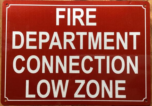 FIRE DEPARTMENT CONNECTION LOW ZONE SIGN