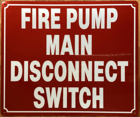 FIRE PUMP MAIN DISCONNECT SWITCH SIGN