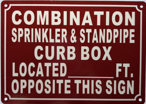 COMBINATION SPRINKLER STANDPIPE CURB BOX LOCATED FT OPPOSITE THIS SIGN SIGN