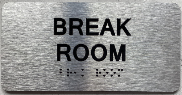 BREAK ROOM Sign