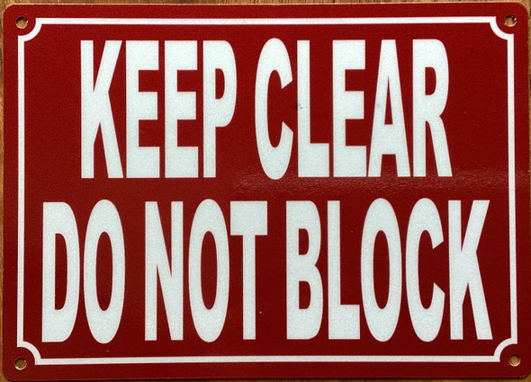 keep-clear-do-not-block-5x7-red-aluminum-sign.jpg