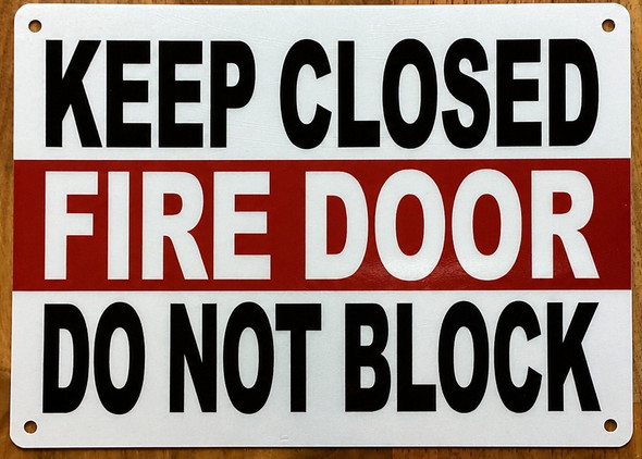 keep-closed-fire-door-do-not-block-5x7-white-aluminum-sign.jpg
