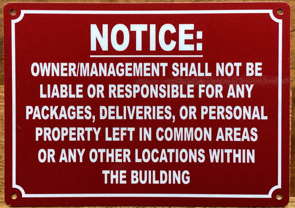 notice-owner-management-shall-not-be-liable-or-responsible-for-any-5x7-red-aluminum.jpg