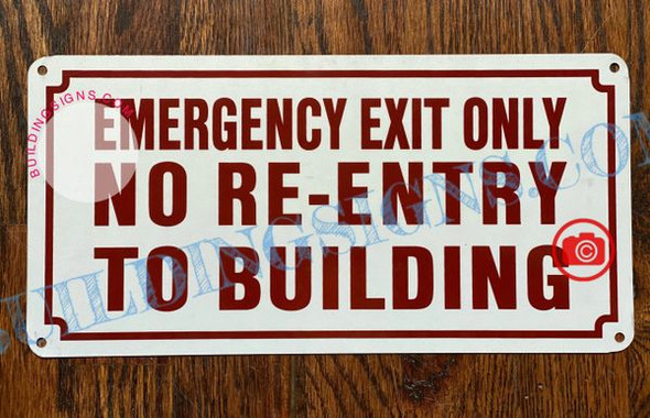 EMERGENCY EXIT ONLY NO RE-ENTRY TO BUILDING EMERGENCY EXIT ONLY NO RE-ENTRY TO BUILDING
