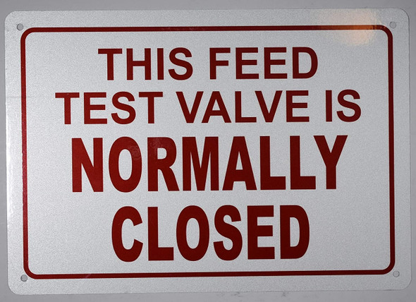 This FEED Test Valve is Normally Closed