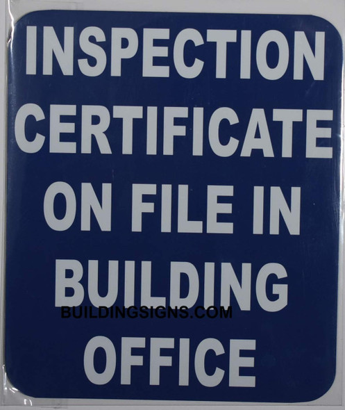 Inspection Certificate on File in Building Office