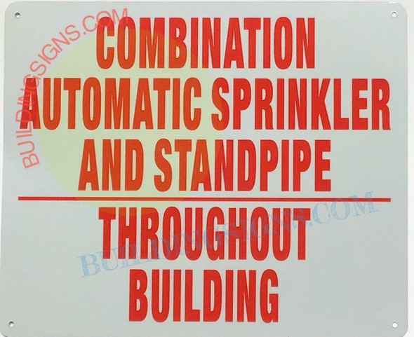 COMBINATION OF AUTOMATIC SPRINKLER AND STANDPIPE THROUGHOUT BUILDING  age Safety Sign COMBINATION OF AUTOMATIC SPRINKLER AND STANDPIPE THROUGHOUT BUILDING  age Safety Sign