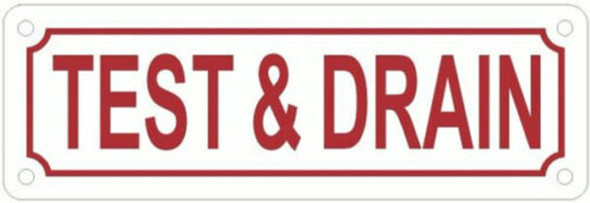 TEST AND DRAIN TEST AND DRAIN