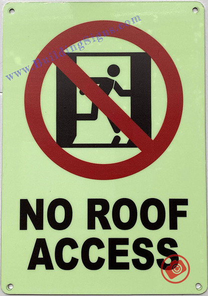 Photoluminescent NO ROOF ACCESS WITH IMAGE/GLOW IN THE DARK NO ROOF ACCESS WITH IMAGE Photoluminescent NO ROOF ACCESS WITH IMAGE/GLOW IN THE DARK NO ROOF ACCESS WITH IMAGE