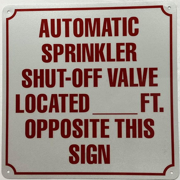 Automatic Sprinkler Shut-Off Valve Located__ Ft Opposite Write-On