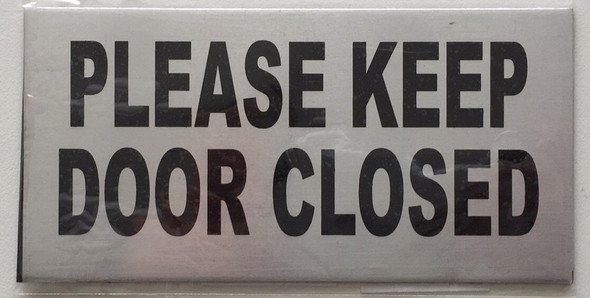 2 Pack-Please Keep Door Closed Sign Color Silver -Sign with Double Side Tape 2 Pack-Please Keep Door Closed Sign Color Silver -Sign with Double Side Tape