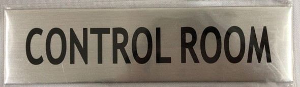 CONTROL ROOM SIGN - -BRUSHED ALUMINUM CONTROL ROOM SIGN - -BRUSHED ALUMINUM