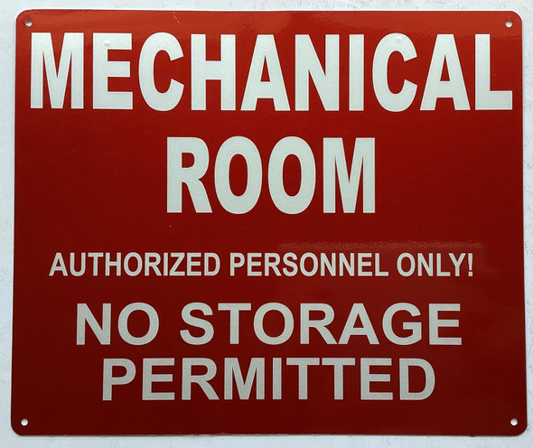 MECHANICAL ROOM NO STORAGE PERMITTED SIGN MECHANICAL ROOM NO STORAGE PERMITTED SIGN