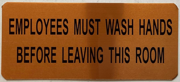 EMPLOYEES MUST WASH HANDS BEFORE LEAVING THIS ROOMSIGN
