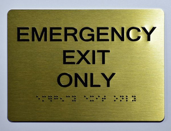 ADA EMERGENCY EXIT ONLY SIGN ADA EMERGENCY EXIT ONLY SIGN