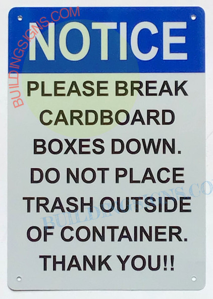 PLEASE BREAK CARDBOARD BOXES DOWN DO NOT PLACE PLEASE BREAK CARDBOARD BOXES DOWN DO NOT PLACE