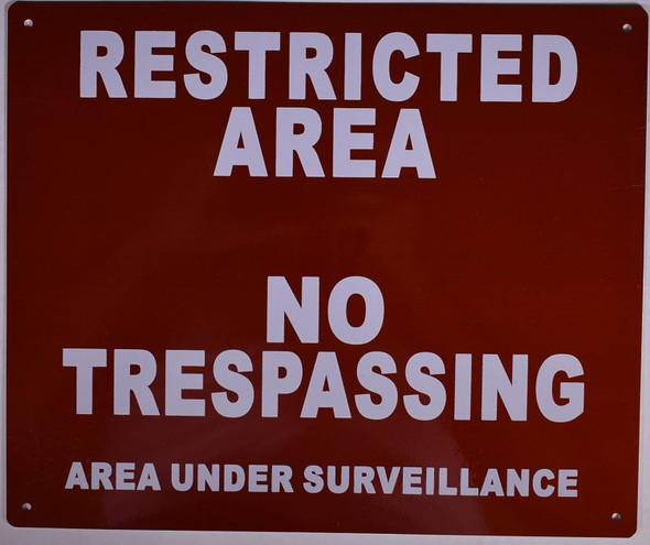 Restricted Area No Trespassing Area Under Surveillance Sign Restricted Area No Trespassing Area Under Surveillance Sign