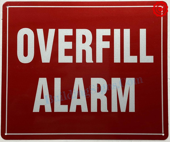 Overfill alarm sign Overfill alarm sign