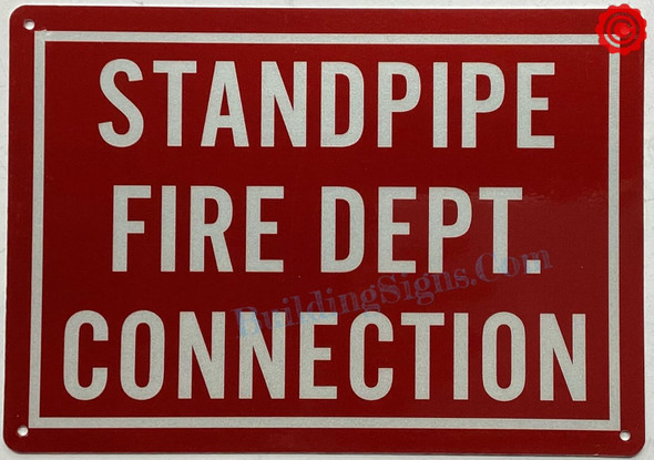 STANDPIPE FIRE DEPARTMENT CONNECTION SIGN STANDPIPE FIRE DEPARTMENT CONNECTION SIGN