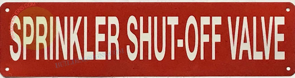 SPRINKLER SHUT-OFF VALVE SIGN, Fire Safety Sign SPRINKLER SHUT-OFF VALVE SIGN, Fire Safety Sign