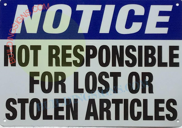 Notice NOT Responsible for Lost OR Stolen Articles Sign Notice NOT Responsible for Lost OR Stolen Articles Sign
