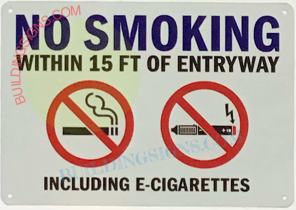 NO Smoking Within 15 FEET ENTRYWAY Sign NO Smoking Within 15 FEET ENTRYWAY Sign