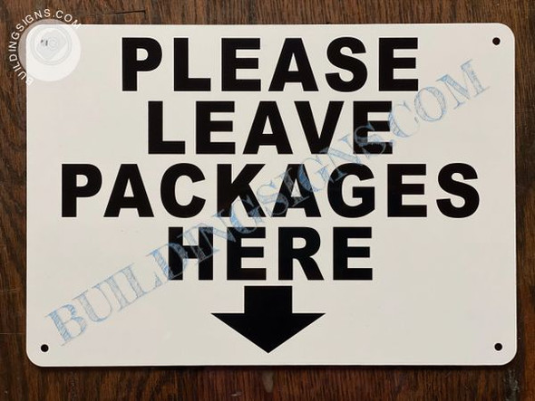 PLEASE LEAVE PACKAGES HERE SIGN PLEASE LEAVE PACKAGES HERE SIGN