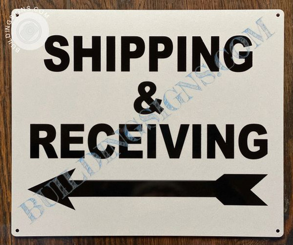 SHIPPING AND RECEIVING SIGN SHIPPING AND RECEIVING SIGN