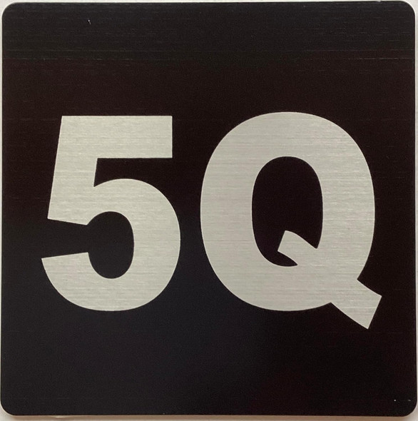 Apartment number 5Q SignUNIT NUMBER 5Q SIGN/SUITE 5Q SIGN Apartment number 5Q SignUNIT NUMBER 5Q SIGN/SUITE 5Q SIGN