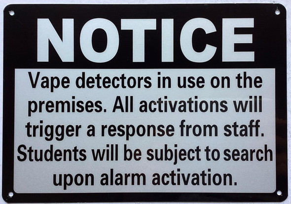 NOTICE vape detector in use FOR STUDENT AND STAFF SIGN NOTICE vape detector in use FOR STUDENT AND STAFF SIGN