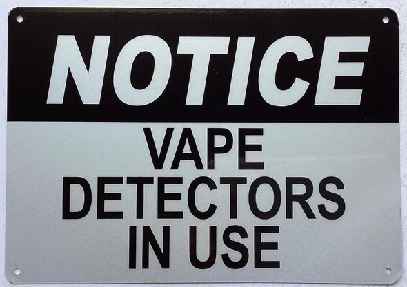 NOTICE vape detector in use SIGN NOTICE vape detector in use SIGN