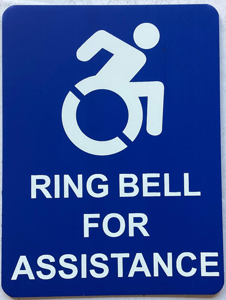 RING BELL FOR ASSISTANCE SIGN RING BELL FOR ASSISTANCE SIGN