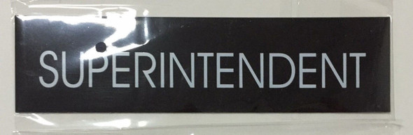 SUPERINTENDENT SIGN SUPERINTENDENT SIGN