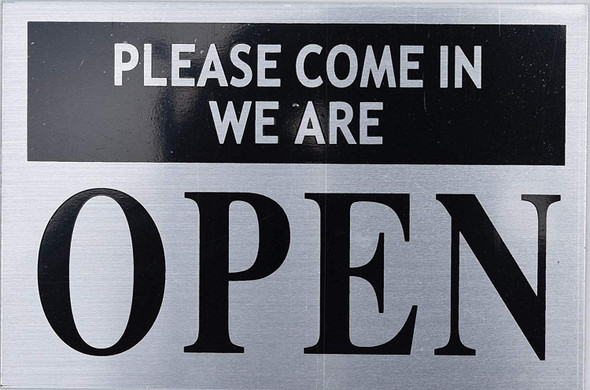 Please Come in WE are Open Sign-Silver Please Come in WE are Open Sign-Silver