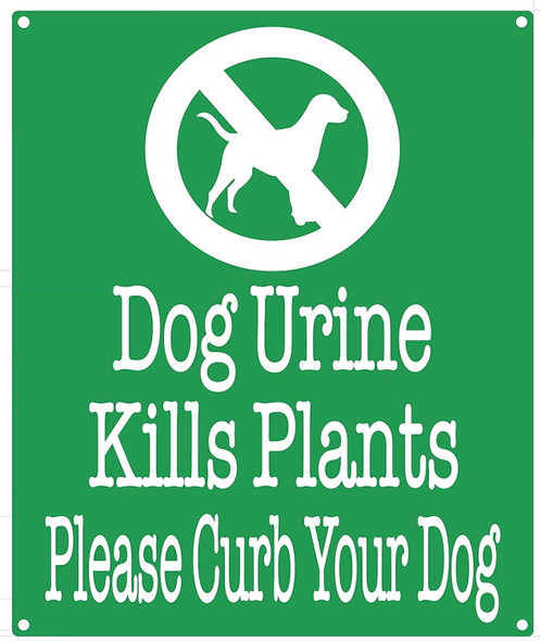 Dog Urine Kills Plants Please Curb Your Dog Sign Dog Urine Kills Plants Please Curb Your Dog Sign