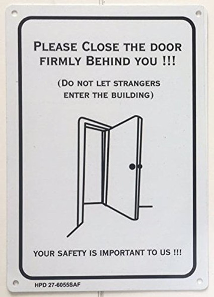 CLOSE DOOR BEHIND YOU CLOSE DOOR BEHIND YOU